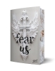Buchcover und Innenansicht für das Buch: Fear us | Aufwendig gestaltete Ausgabe mit Farbschnitt
