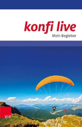 Buchcover und Innenansicht für das Buch: konfi live. Mein Begleiter