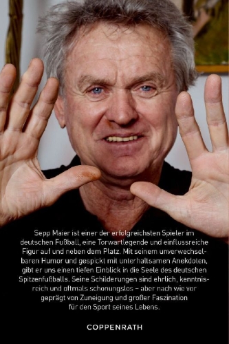 Buchcover und Innenansicht für das Buch: Sepp Maier - Als der Fußball noch Charakter hatte