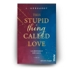 Buchcover und Innenansicht für das Buch: This stupid Thing called Love