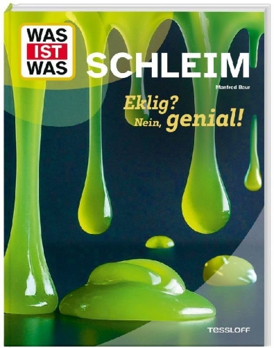Buchcover und Innenansicht für das Buch: WAS IST WAS Schleim. Eklig? Nein, genial!
