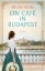 Buchcover und Innenansicht für das Buch: Ein Café in Budapest