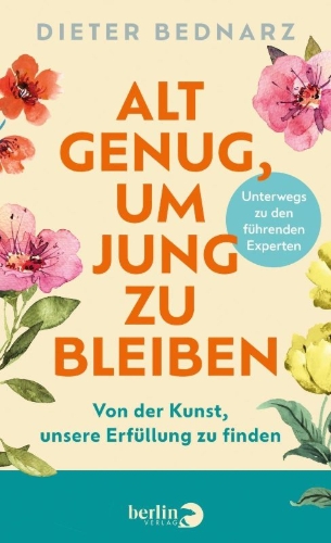 Buchcover und Innenansicht für das Buch: Alt genug, um jung zu bleiben