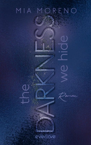 Buchcover und Innenansicht für das Buch: The Darkness We Hide
