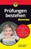 Buchcover und Innenansicht für das Buch: Prüfungen bestehen für Dummies