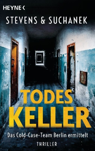 Buchcover und Innenansicht für das Buch: Todeskeller. Das Cold-Case-Team Berlin ermittelt