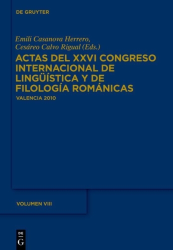 Buchcover und Innenansicht für das Buch: Actas del XXVI Congreso Internacional de Lingüística y de Filología Románicas. Tome VIII