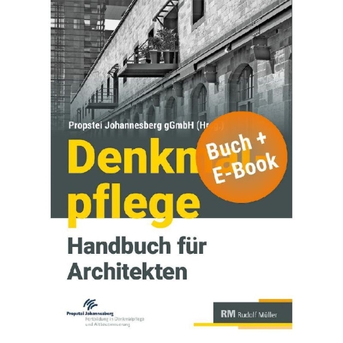 Buchcover und Innenansicht für das Buch: Denkmalpflege - Handbuch für Architekten - mit E-Book (PDF)