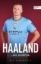 Buchcover und Innenansicht für das Buch: Haaland. Die Biografie