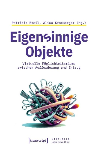 Buchcover und Innenansicht für das Buch: Eigensinnige Objekte