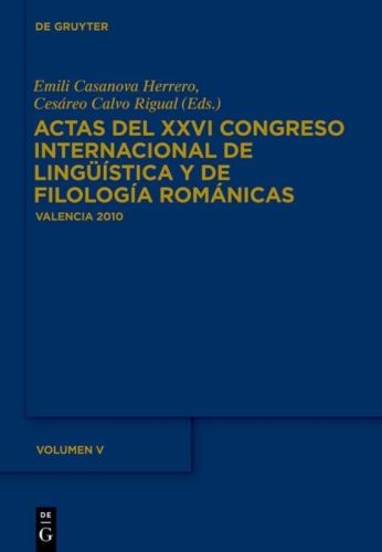 Buchcover und Innenansicht für das Buch: Actas del XXVI Congreso Internacional de Lingüística y de Filología Románicas. Tome V