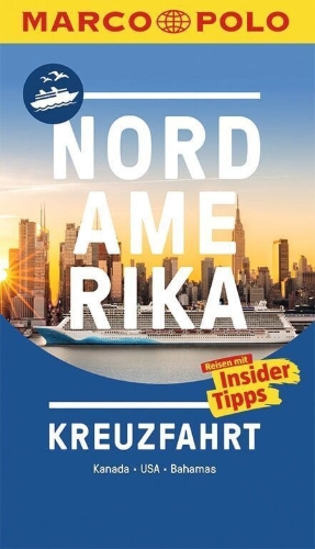 Buchcover und Innenansicht für das Buch: MARCO POLO Reiseführer Nordamerika Kreuzfahrt