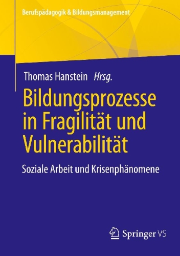 Buchcover und Innenansicht für das Buch: Bildungsprozesse in Fragilität und Vulnerabilität