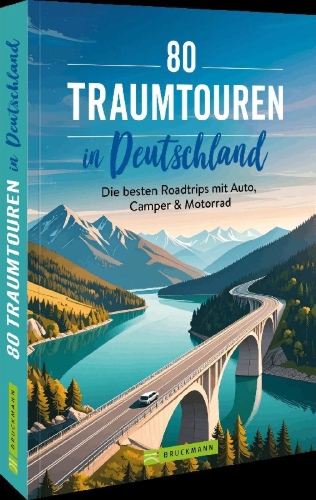 Buchcover und Innenansicht für das Buch: 80 Traumtouren in Deutschland