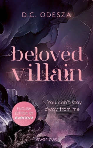 Buchcover und Innenansicht für das Buch: Beloved Villain - You can't stay away from me (English Edition)