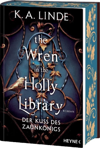 Buchcover und Innenansicht für das Buch: The Wren in the Holly Library -The Oak & Holly Cycle 1