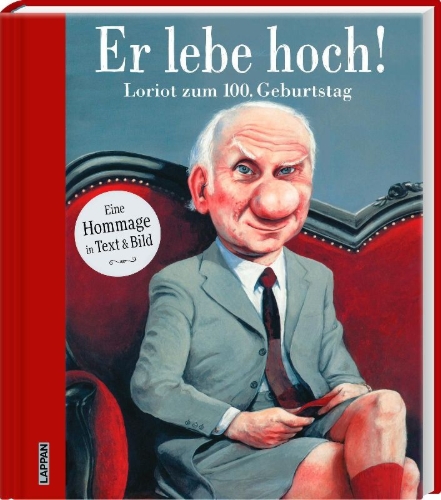 Buchcover und Innenansicht für das Buch: Er lebe hoch! Loriot zum 100. Geburtstag