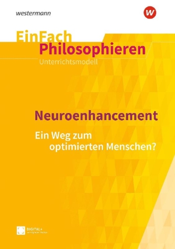 Buchcover und Innenansicht für das Buch: Neuroenhancement. EinFach Philosophieren
