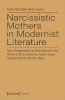 Buchcover und Innenansicht für das Buch: Narcissistic Mothers in Modernist Literature