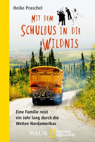Buchcover und Innenansicht für das Buch: Mit dem Schulbus in die Wildnis