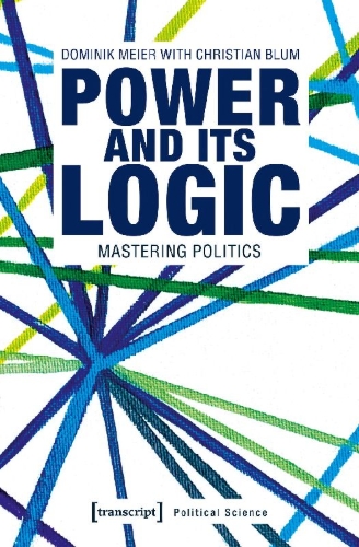 Buchcover und Innenansicht für das Buch: Power and its Logic