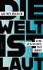 Buchcover und Innenansicht für das Buch: Die Welt ist laut