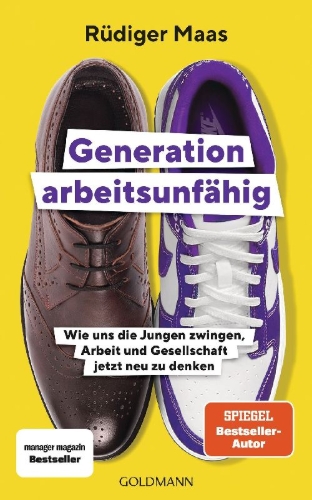 Buchcover und Innenansicht für das Buch: Generation arbeitsunfähig