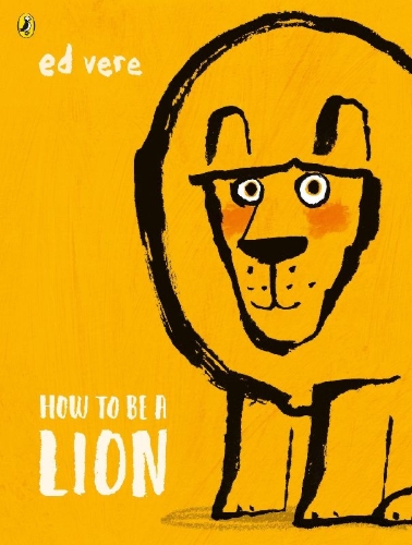 Buchcover und Innenansicht für das Buch: How to be a Lion