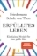 Buchcover und Innenansicht für das Buch: Erfülltes Leben