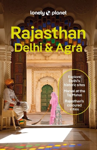 Buchcover und Innenansicht für das Buch: Lonely Planet Rajasthan, Delhi & Agra