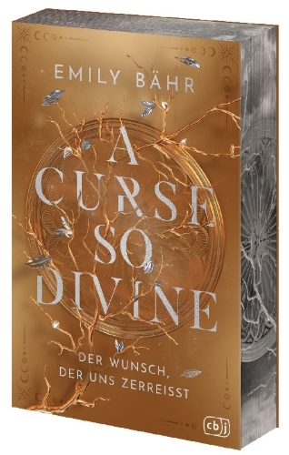 Buchcover und Innenansicht für das Buch: A Curse so Divine - Der Wunsch, der uns zerreißt