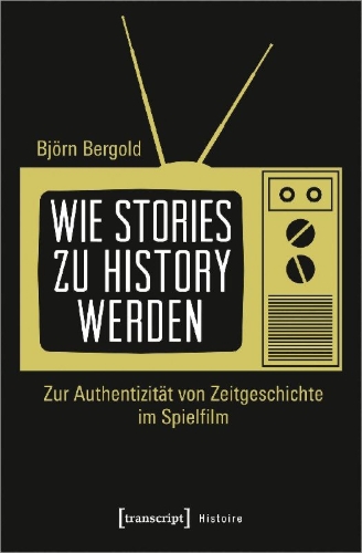 Buchcover und Innenansicht für das Buch: Wie Stories zu History werden