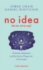 Buchcover und Innenansicht für das Buch: We Have No Idea. A Guide to the Unknown Universe