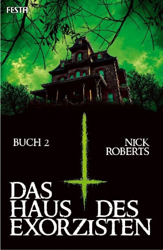 Buchcover und Innenansicht für das Buch: Das Haus des Exorzisten - Buch 2