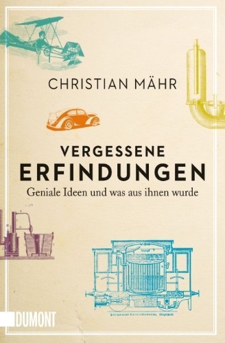 Buchcover und Innenansicht für das Buch: Vergessene Erfindungen