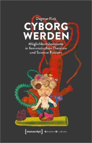 Buchcover und Innenansicht für das Buch: Cyborg werden