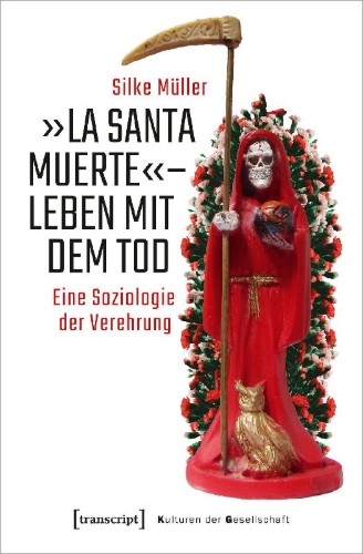 Buchcover und Innenansicht für das Buch: 'La Santa Muerte' - Leben mit dem Tod