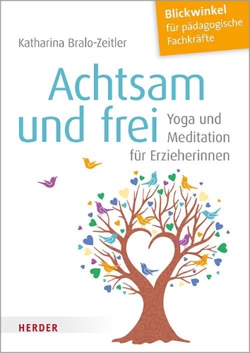 Buchcover und Innenansicht für das Buch: Achtsam und frei