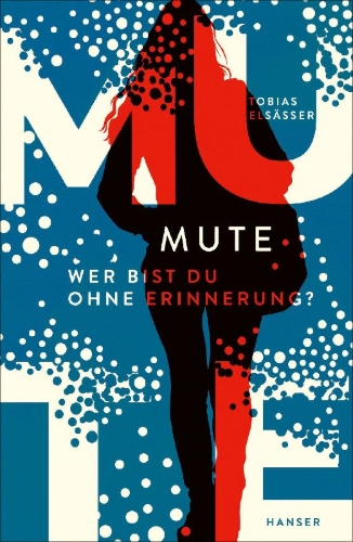 Buchcover und Innenansicht für das Buch: Mute - Wer bist du ohne Erinnerung?