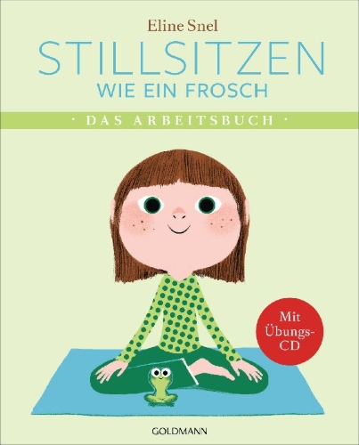 Buchcover und Innenansicht für das Buch: Stillsitzen wie ein Frosch