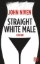 Buchcover und Innenansicht für das Buch: Straight White Male