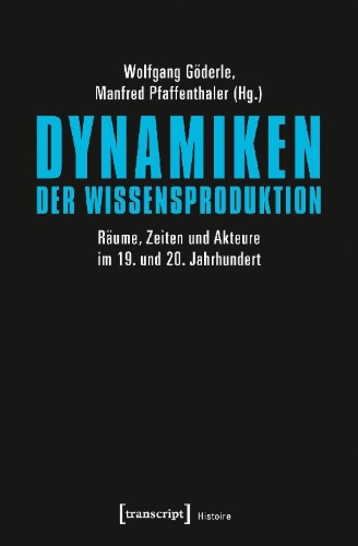 Buchcover und Innenansicht für das Buch: Dynamiken der Wissensproduktion