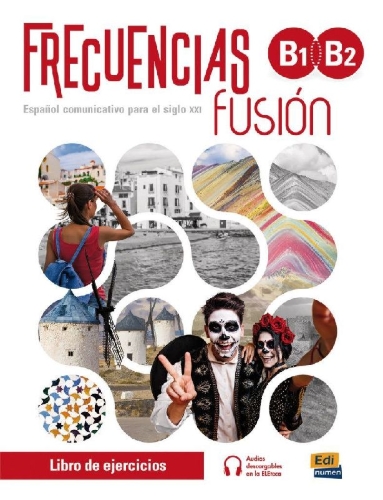 Buchcover und Innenansicht für das Buch: Frecuencias Fusión B1 / B2. Libro de ejercicios