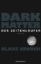 Buchcover und Innenansicht für das Buch: Dark Matter