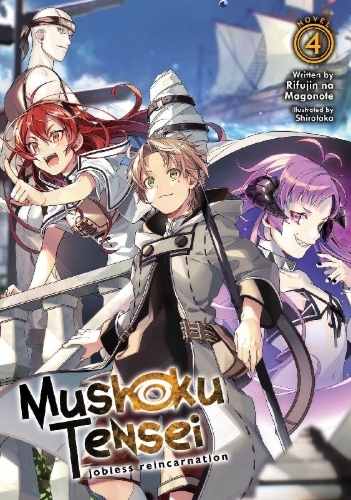 Buchcover und Innenansicht für das Buch: Mushoku Tensei: Jobless Reincarnation (Light Novel) Vol. 4