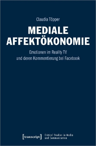 Buchcover und Innenansicht für das Buch: Mediale Affektökonomie