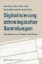 Buchcover und Innenansicht für das Buch: Digitalisierung ethnologischer Sammlungen