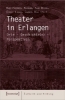 Buchcover und Innenansicht für das Buch: Theater in Erlangen