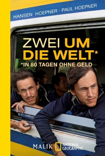 Buchcover und Innenansicht für das Buch: Zwei um die Welt - in 80 Tagen ohne Geld
