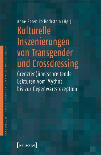 Buchcover und Innenansicht für das Buch: Kulturelle Inszenierungen von Transgender und Crossdressing